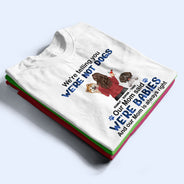 Mom Is Always Right - Gift For Dog Mom, Dog Lovers - Personalized T Shirt