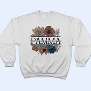 Floral Mama Nana Title - Birthday, Loving Gift For Mother, Mom, Grandma, Grandmother - Personalized T Shirt