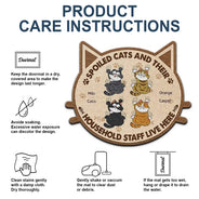 Spoiled Cats And Their Household Staff Live Here - Personalized Custom Shaped Doormat
