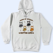 Mom Of Spoiled Rotten Cats - Personalized T Shirt