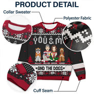 Couple You & Me And The Dogs - Personalized Unisex Ugly Sweater