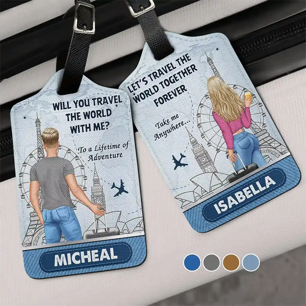 Gift For Couples,Gift For Husband,Gift For Wife,Gift For Boyfriend,Gift For Girlfriend,Travel - Will You Travel The World With Me - Personalized Combo 2 Luggage Tags

