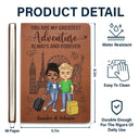 Travel, Gift For Couples, Gift For Husband, Gift For Wife, Gift For Boyfriend, Gift For Girlfriend - Travel Couple To A Lifetime Of Adventures Together - Personalized Leather Journal