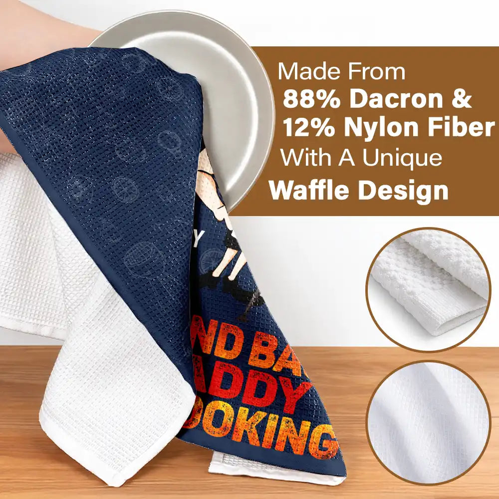 Gift For Father,Grilling,Dad's Hobby,Non-Eng,Photo,Humorous - Custom Photo Grilling Stand Back Daddy Is Cooking - Personalized Kitchen Towel