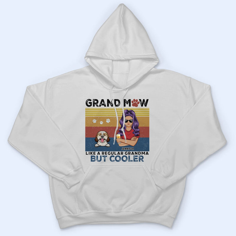 Pet Lovers Like A Regular Grandma Grandpa But Cooler - Gift For Dog Lovers & Cat Lovers - Personalized Custom T Shirt