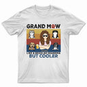 Pet Lovers Like A Regular Grandma Grandpa But Cooler - Gift For Dog Lovers & Cat Lovers - Personalized Custom T Shirt