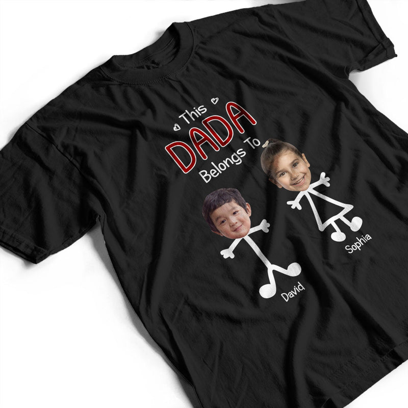 Custom Photo This Dad Grandpa Belongs To Kids - Birthday, Loving Gift For Daddy, Father, Grandfather, Husband - Personalized Custom T Shirt