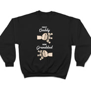 First Dad Now Grandpa - Birthday, Loving Gift For Daddy, Father, Grandfather, Husband - Personalized Custom T Shirt