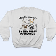 My Life Is Ruled By Cats - Gift For Cat Lovers - Personalized T Shirt