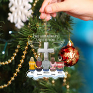 I Am Always With You - Christmas Keepsake, Memorial Gift For Family - Personalized Cutout Acrylic Ornament