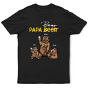 Gift For Father,Dad - Children,Dad's Hobby,Funny - Papa Beer Papa Bear - Personalized T Shirt