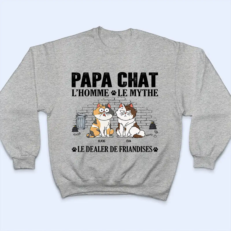 Gift For Yourself,Gift For Men,Cat Lovers,Cat Dad,French,Non-Eng,Vector,Humorous - Papa Chat L’Homme Le Mythe Le Dealer de Friandises - T-Shirt Personnalisé
