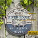 Personalized River House Life Is Better Custom Wood Circle Sign