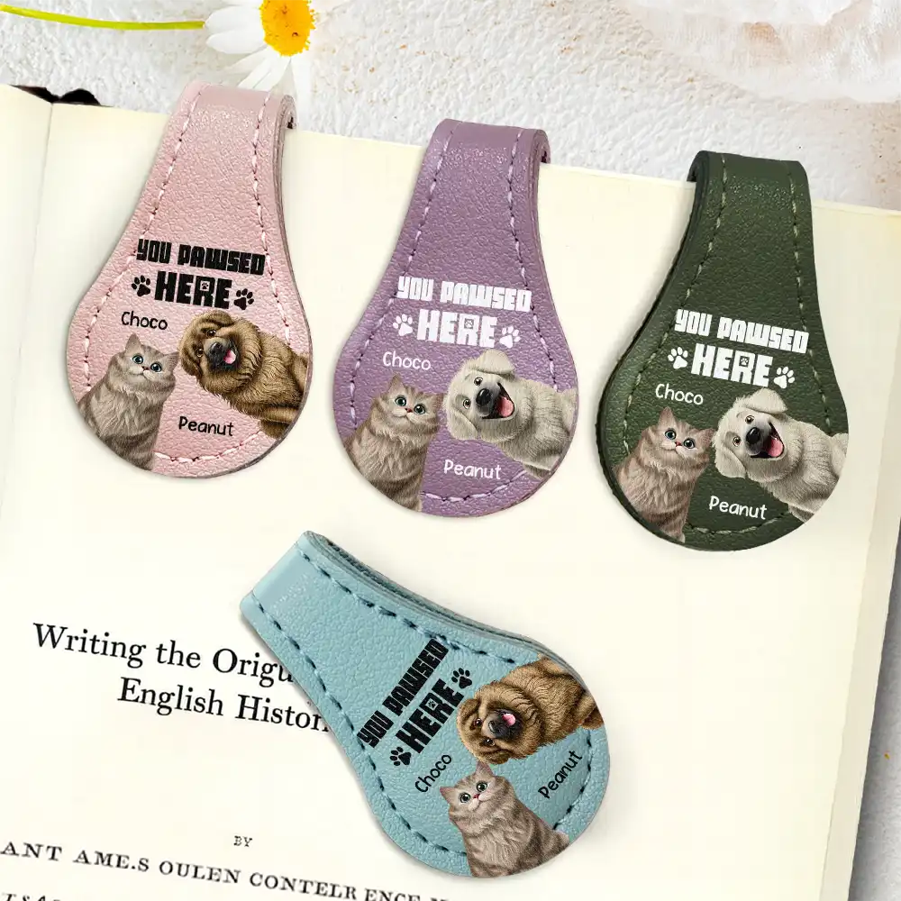 Reading, Gift For Yourself, Gift For Women, Happy - Pet Lovers Funny You Pawsed Here - Personalized Circle Leather Magnetic Bookmark