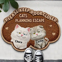 Cat Lovers,Cat Mom,Funny - Please Keep Door Closed Faux Embroidery Effect - Personalized Custom Shaped Doormat