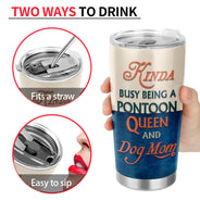 Pontoon Boat, Dog, Puppy, Lake, River, Kinda Busy Being Pontoon Queen Custom Tumbler