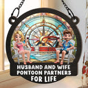 Gift For Couples, Gift For Husband, Gift For Wife, Gift For Boyfriend, Gift For Girlfriend, Happy, Pontoon - Pontoon Partners For Life - Personalized Window Hanging Suncatcher Ornament