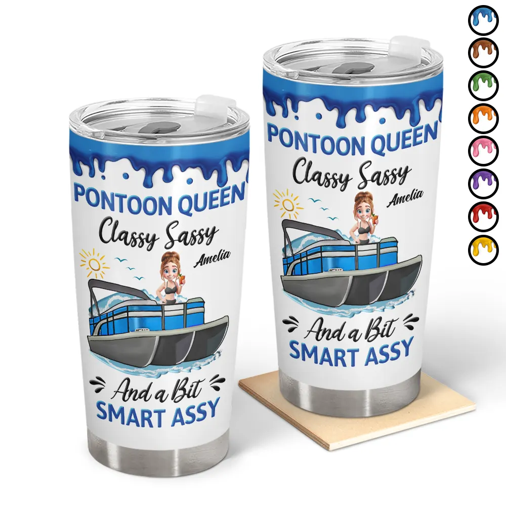 Pontoon,Gift For Yourself,Gift For Women,Lake,Funny,Vector - Pontoon Queen Classy Sassy - Personalized Tumbler