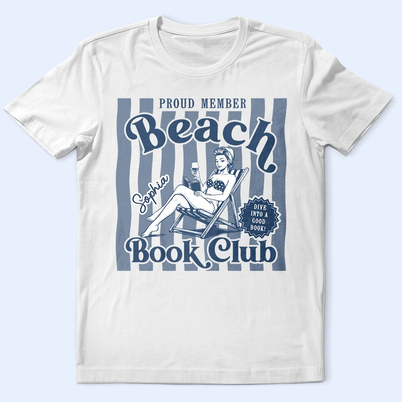 Summer, Reading, Gift For Yourself, Playful, Vector - Proud Member Beach Book Club - Personalized T Shirt