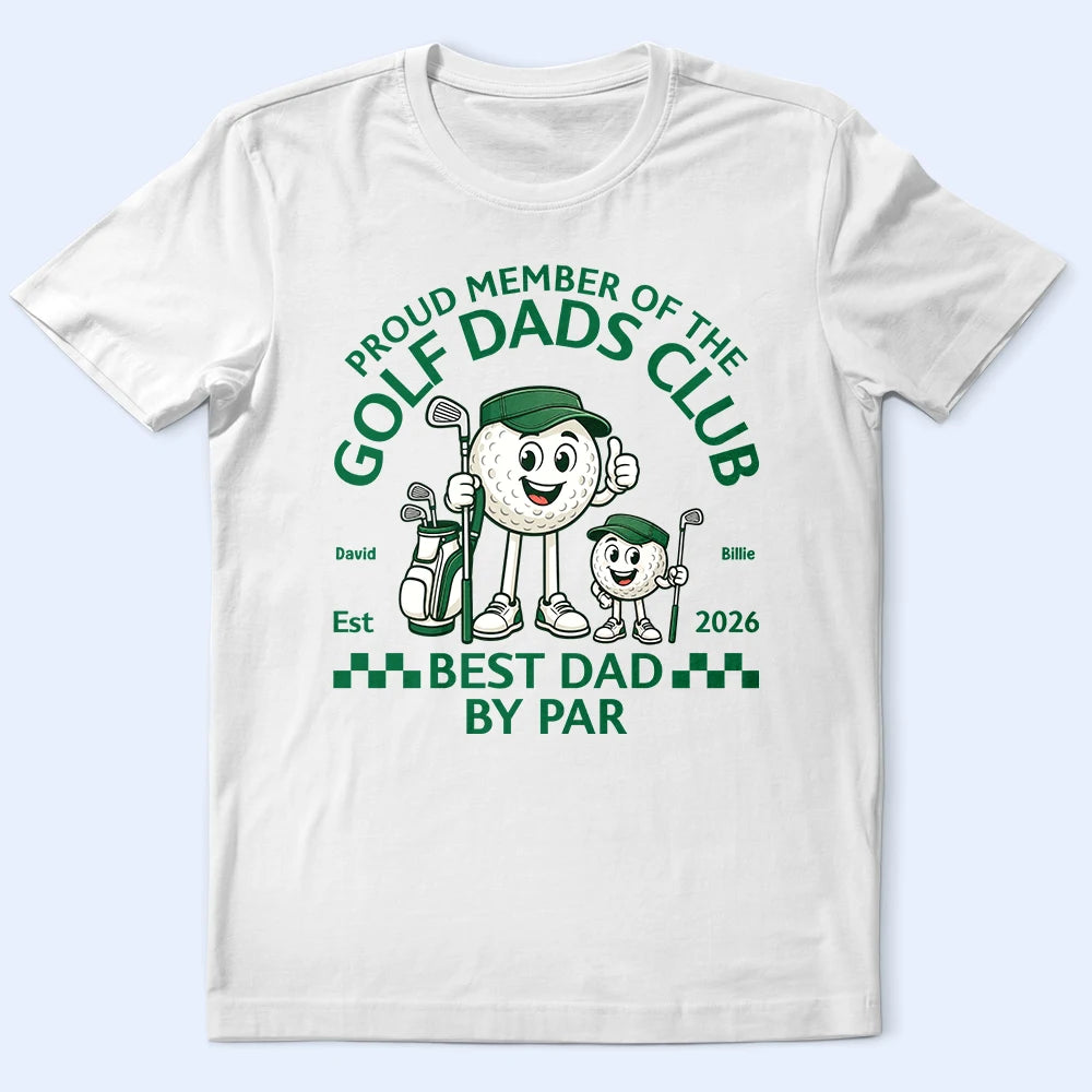 Gift For Father,Golf,Proud,Icon - Proud Member Of The Golf Dads Club - Personalized T Shirt
