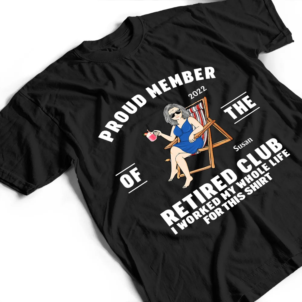 Retirement,Gift For Men,Gift For Father,Gift For Grandpa,Non-Eng,Vector,Humorous - Proud Member Of The Retired Club - Personalized T Shirt