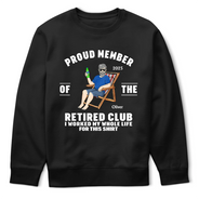 Retirement,Gift For Men,Gift For Father,Gift For Grandpa,Non-Eng,Vector,Humorous - Proud Member Of The Retired Club - Personalized T Shirt
