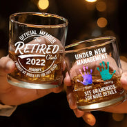 Retirement,Gift For Father,Gift For Grandpa,Non-Eng,Icon,Humorous - Proud Member Of The Retired Club Under New Management - Personalized Whiskey Glass