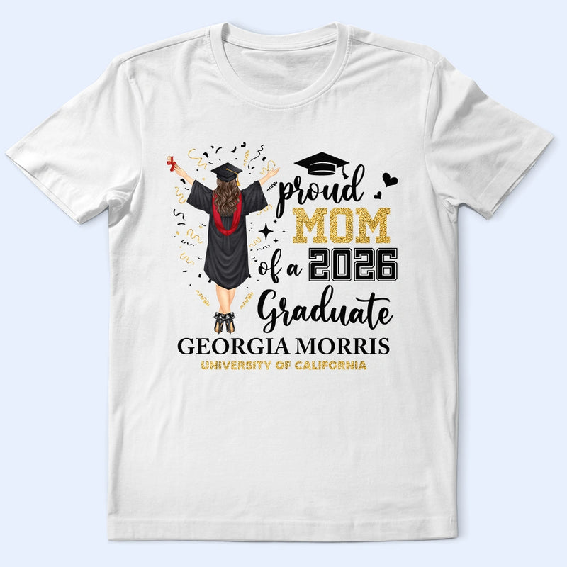 Graduation,Gift For Mother,Gift For Father - Proud Mom Dad Of A Class Graduate University College - Personalized T Shirt