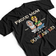 Funny,Mom - Children,Mom - Daughters (Adult),Mom - Sons,Gift For Mother,Gift For Grandma - Proud Mom Of A Few Kids - Personalized T Shirt