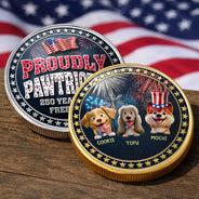 America 250th, Independence Day, Pet Lovers - Proudly Pawtriotic 250 Years Of Freedom Dog Cat - Personalized Commemorative Keepsake Coin