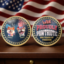 America 250th, Independence Day, Pet Lovers - Proudly Pawtriotic 250 Years Of Freedom Dog Cat - Personalized Commemorative Keepsake Coin