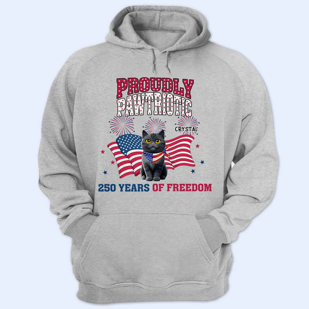 America 250th,Independence Day,Happy,Dog Lovers,Pet Lovers,Cat Lovers - Proudly Pawtriotic 250 Years Of Freedom Dog Cat - Personalized T Shirt