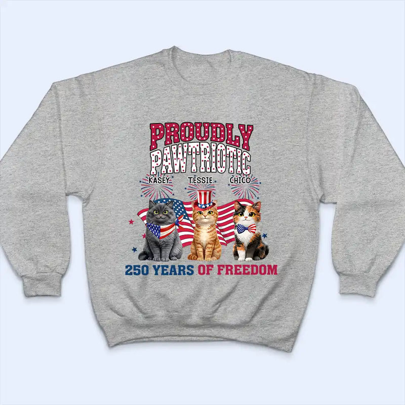 America 250th,Independence Day,Happy,Dog Lovers,Pet Lovers,Cat Lovers - Proudly Pawtriotic 250 Years Of Freedom Dog Cat - Personalized T Shirt