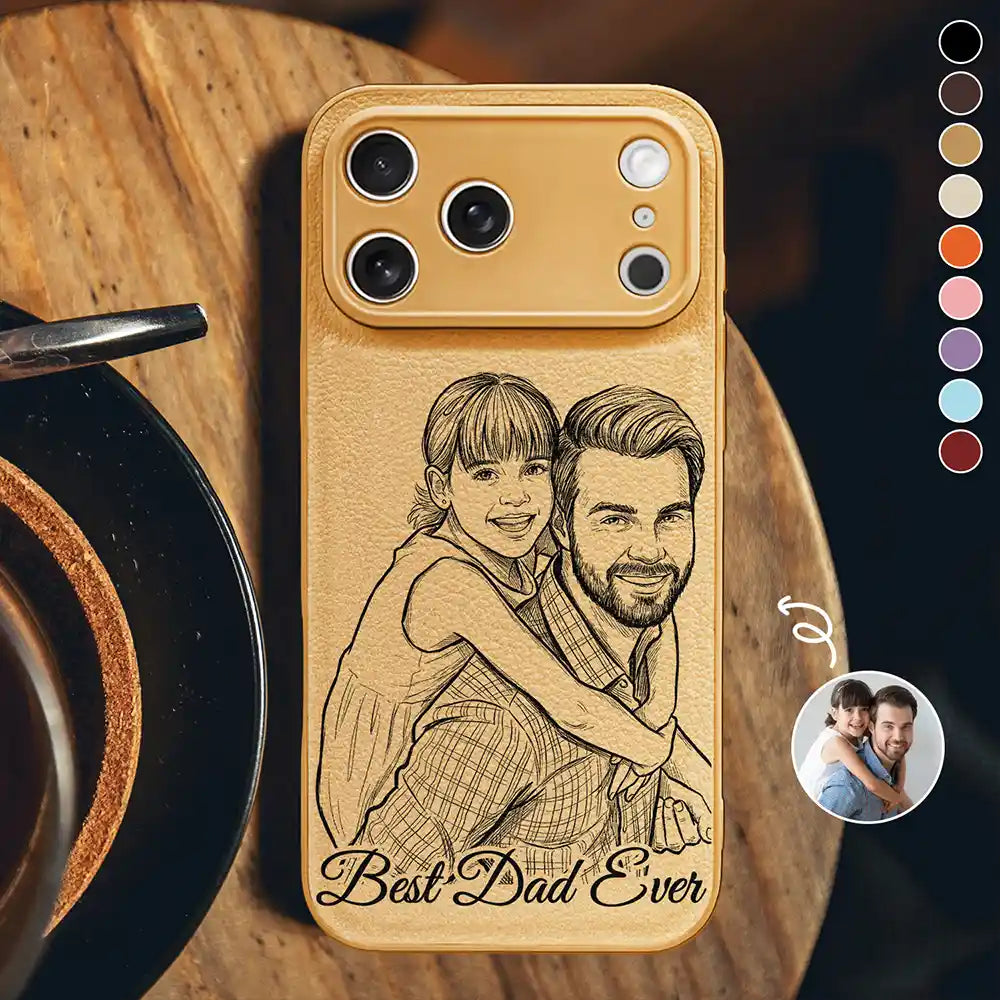 Custom Photo,Gift For Father,Dad - Children,Happy,Photo - Pencil Sketch (Bold),Proud - Custom Photo Bold Sketch Best Dad Ever I Love You - Personalized Leather Phone Case