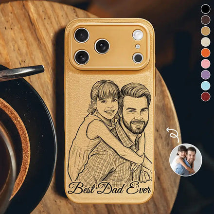 Custom Photo Bold Sketch Best Dad Ever I Love You - Personalized Leather Phone Case