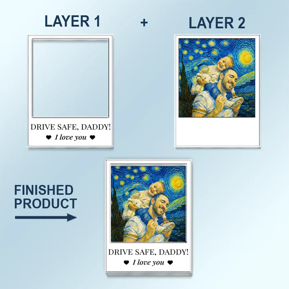 Gift For Father,Gift For Grandpa,Non-Eng,Photo - Starry Night,Adorable - Custom Photo Starry Night Drive Safe Daddy I Love You - Personalized Custom Shaped Acrylic Car Visor Clip