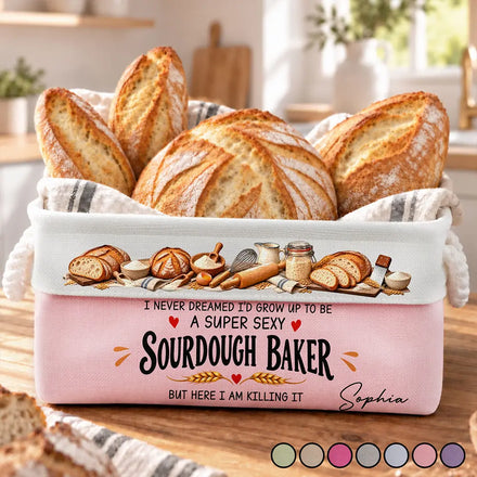 Gift For Sourdough Bakers Mom Wife - Personalized Name Super Sexy Sourdough Baker Storage Basket