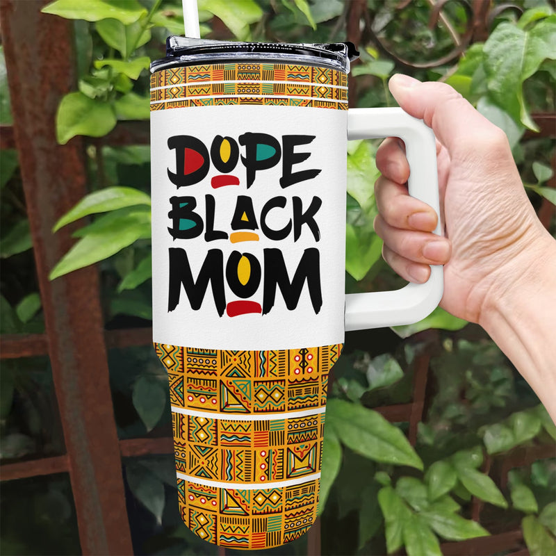 Dope Black Mom - Gift For Mom - Personalized 40oz Tumbler With Straw