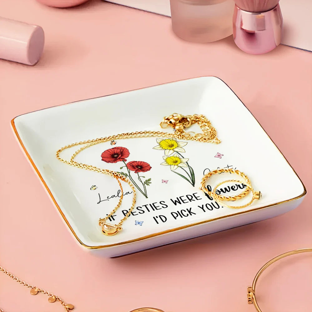 Besties Were Flowers I'd Pick You - Personalized Ring Dish