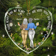 Gift For Bestie - Your Heart And My Heart Are Very Old Friends - Personalized Heart Shaped Glass Ornament