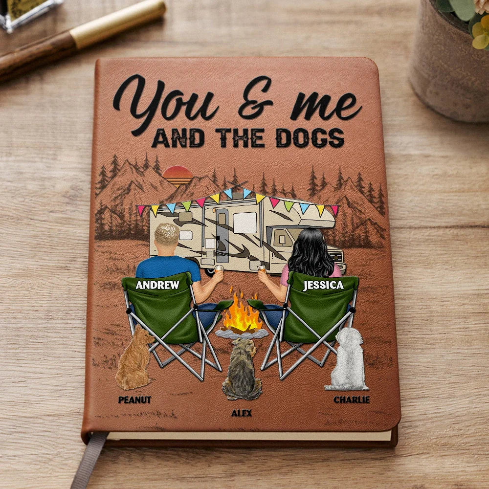You And Me And The Dogs - Personalized Leather Journal