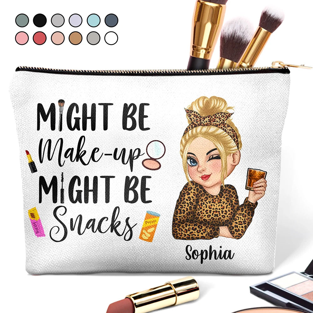 Might Be Make Up Might Be Snacks - Personalized Cosmetic Bag