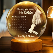 Calendar Our First Mother's Day Father's Day The Day You Became My Mom Dad - Personalized Crystal Globe Lamp