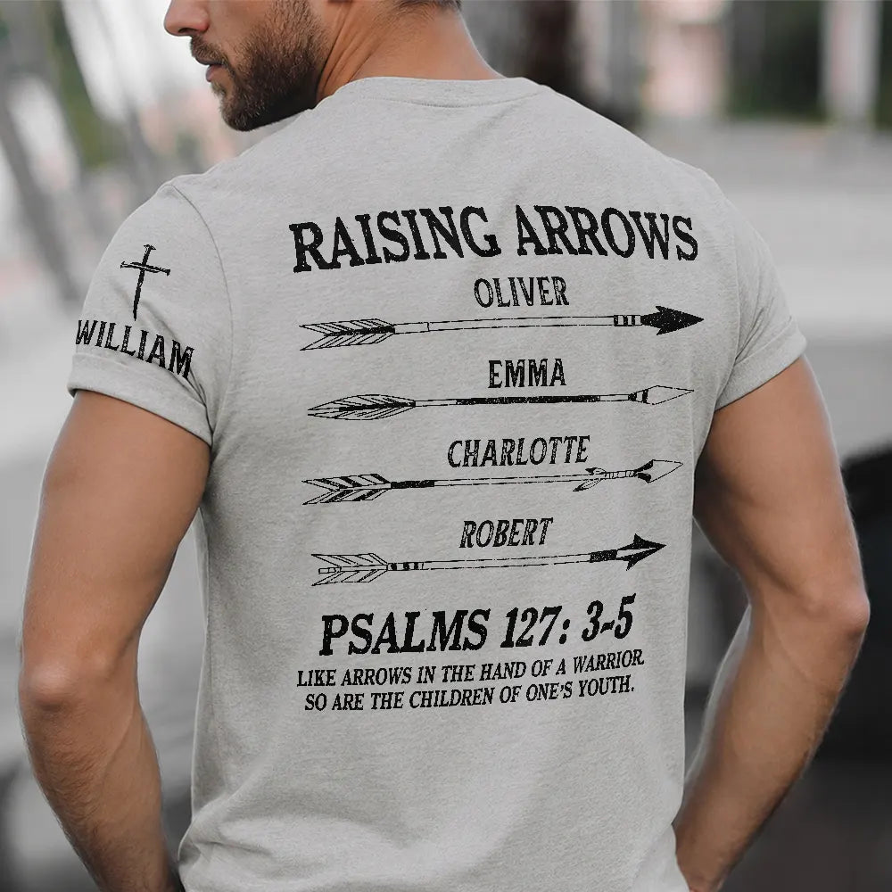 Gift For Father,Top Market,Healing,Icon - Raising Arrows Like Arrows In The Hand Of A Warrior - Personalized T Shirt