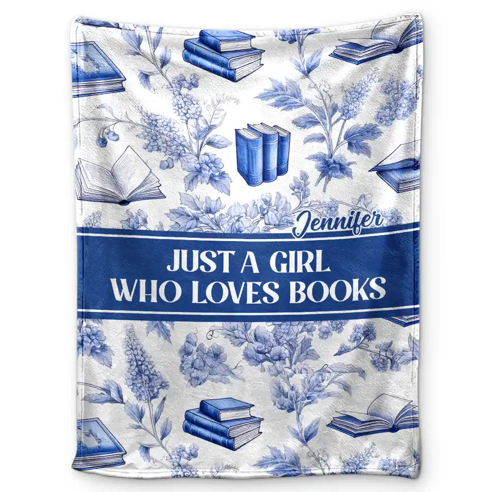 Reading, Gift For Yourself, Gift For Women, Happy - Reading Toile De Jouy Style Just A Girl Who Loves Books - Personalized Fleece Blanket, Sherpa Blanket