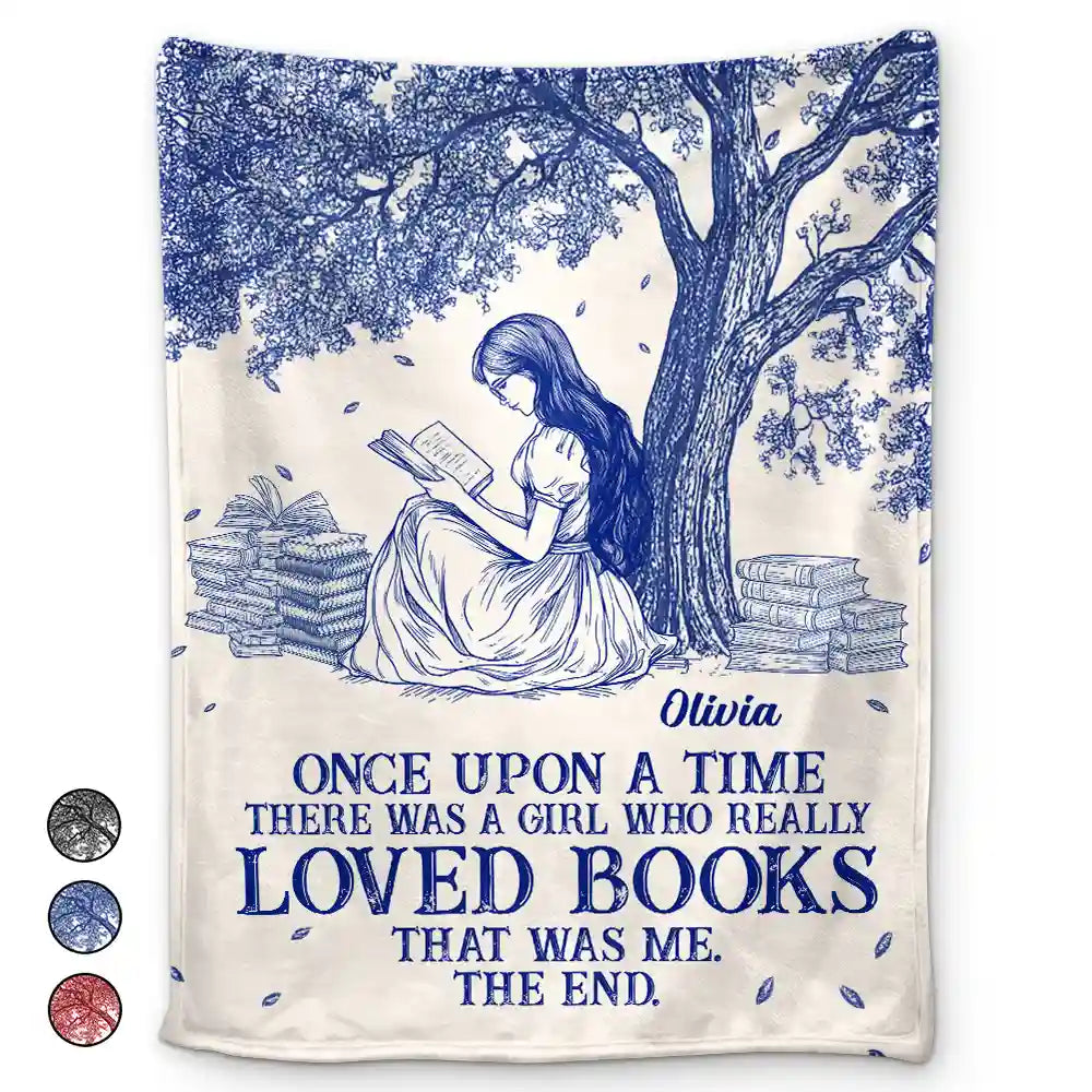 Reading,Gift For Yourself,Gift For Women,Happy - Reading Once Upon A Time There Was A Girl - Personalized Fleece Blanket, Sherpa Blanket