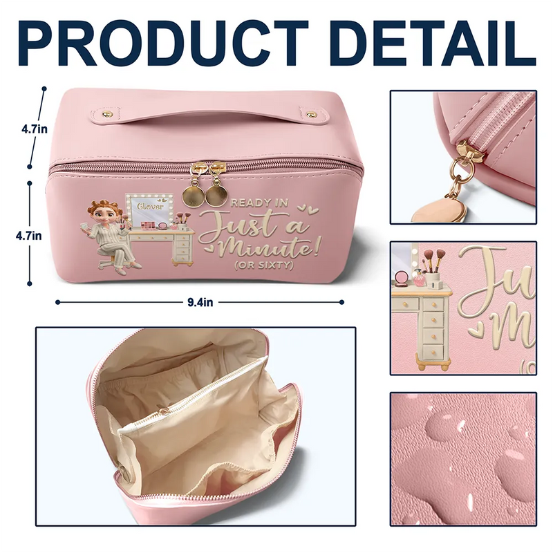 Gift For Women, Happy - Ready In Just A Minute Makeup Girl Beauty 3D Effect - Personalized Leather Makeup Bag
