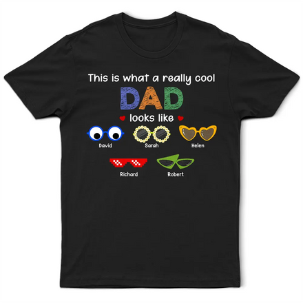 Really Cool Dad Looks Like - Personalized T Shirt