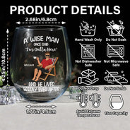 Retirement, Gift For Wife, Gift For Husband, Gift For Yourself, Gift For Women, Gift For Men, Gift For Grandpa, Gift For Father, Gift For Mother, Gift For Grandma, Funny - Retired A Wise Woman Once Said I'm Outta Here - Personalized Stemless Wine Glass
