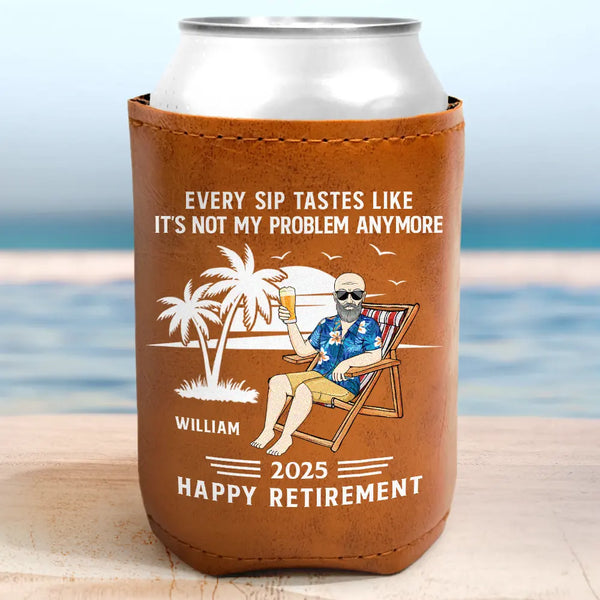 Retirement,Gift For Yourself,Summer,Gift For Father,Happy - Retired Legend Every Sip Taste Like - Personalized Leather Can Cooler